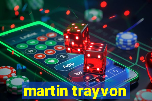 martin trayvon