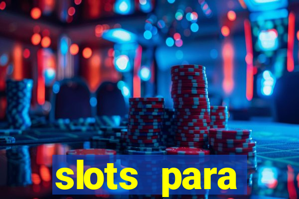 slots para m谩quinas de frutas