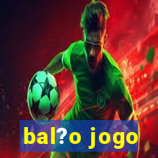 bal?o jogo