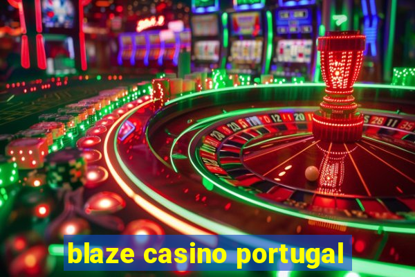 blaze casino portugal