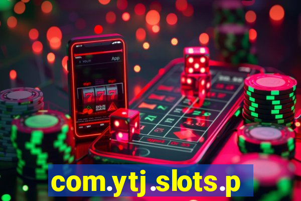 com.ytj.slots.party