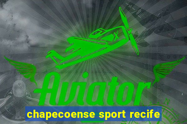 chapecoense sport recife