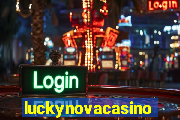 luckynovacasino