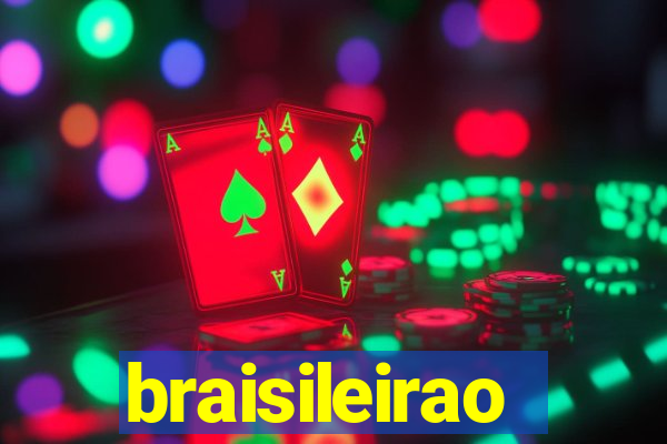 braisileirao