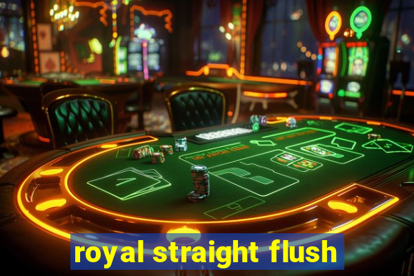 royal straight flush