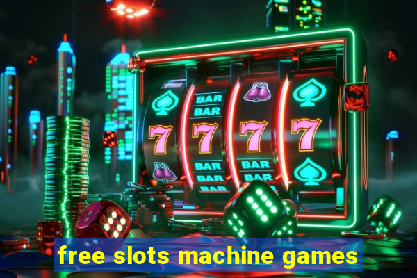 free slots machine games