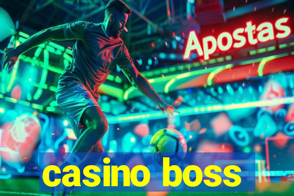 casino boss