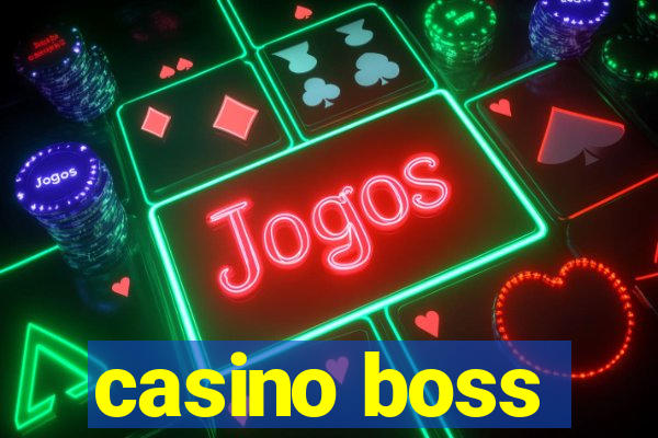 casino boss