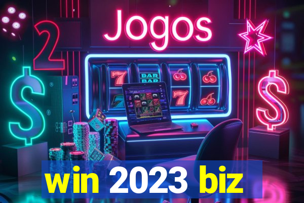 win 2023 biz