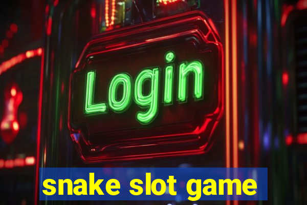 snake slot game