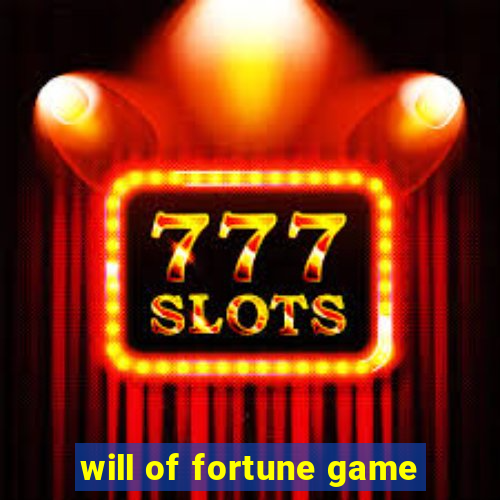 will of fortune game