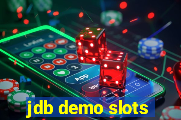 jdb demo slots