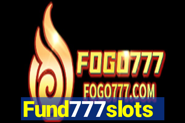 Fund777slots