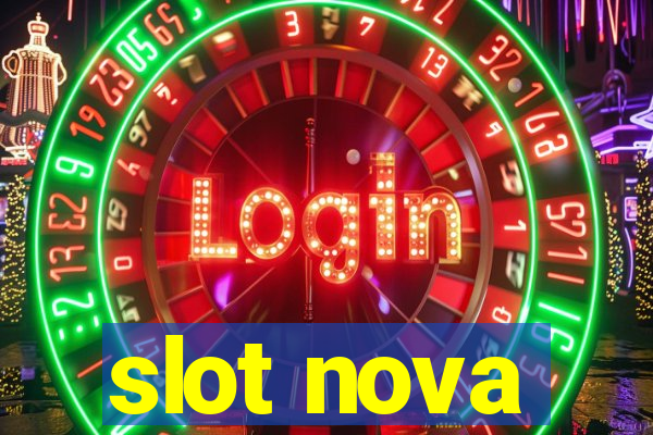 slot nova