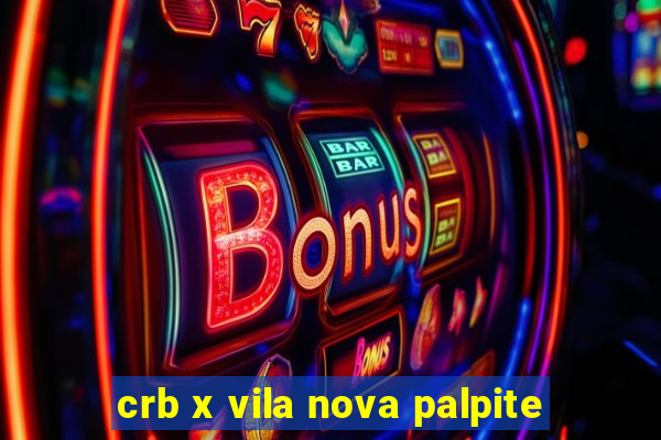 crb x vila nova palpite