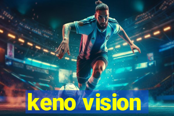 keno vision