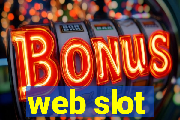 web slot