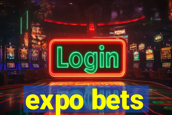 expo bets