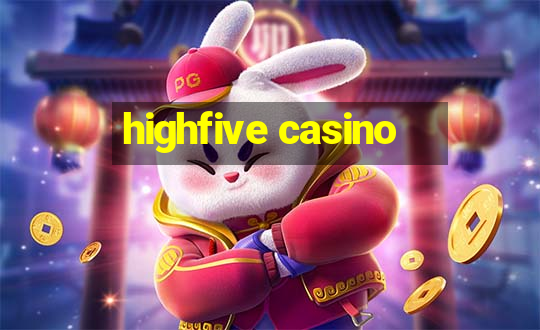 highfive casino