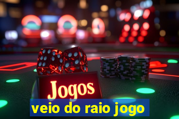 veio do raio jogo