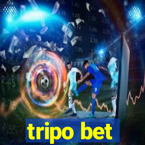 tripo bet