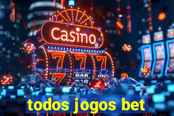 todos jogos bet