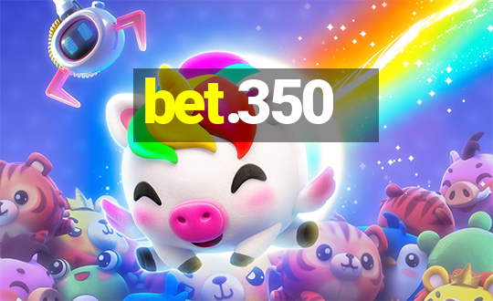 bet.350