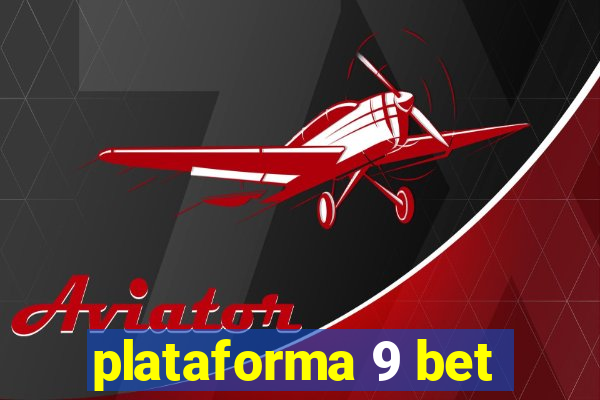 plataforma 9 bet