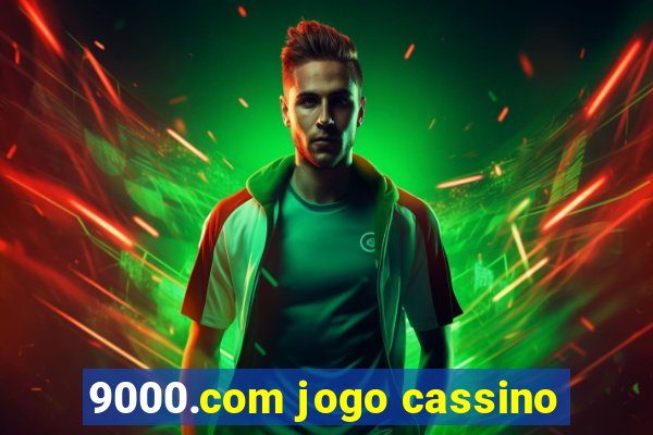 9000.com jogo cassino