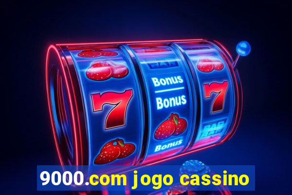 9000.com jogo cassino