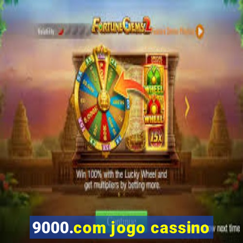 9000.com jogo cassino