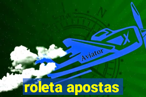 roleta apostas