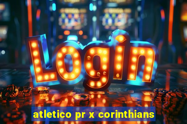 atletico pr x corinthians