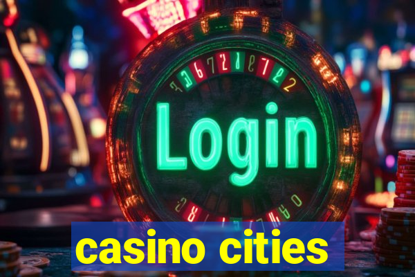 casino cities