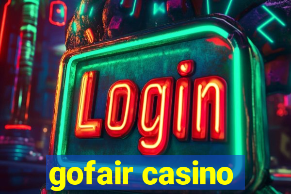 gofair casino