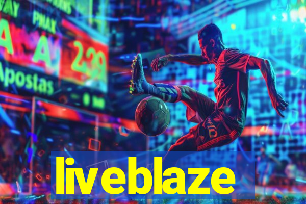 liveblaze