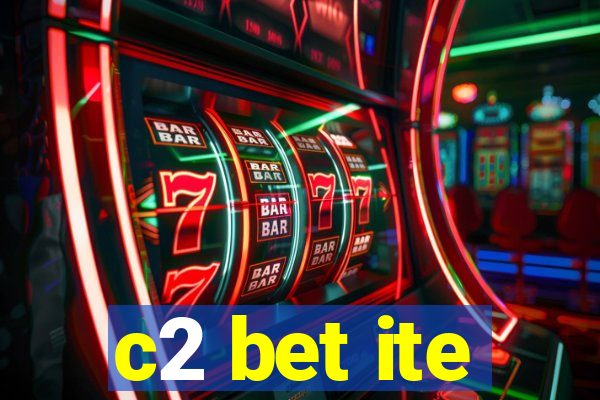 c2 bet ite