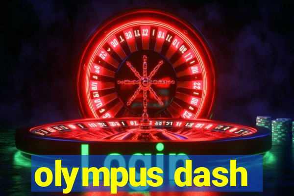 olympus dash