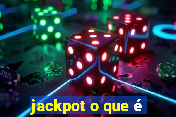 jackpot o que é