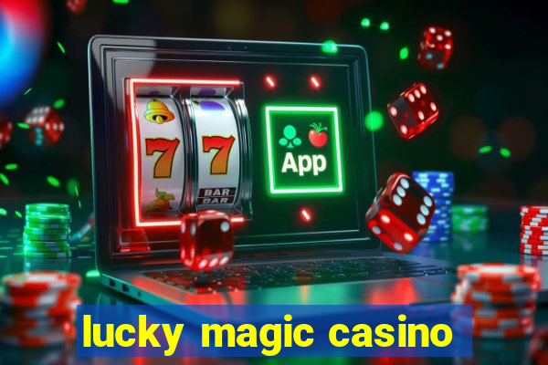 lucky magic casino