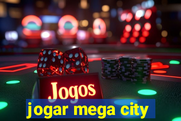 jogar mega city