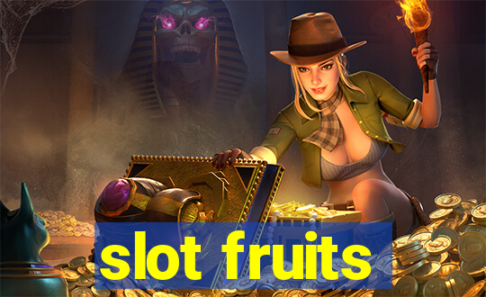 slot fruits