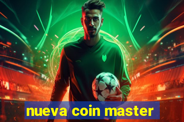 nueva coin master