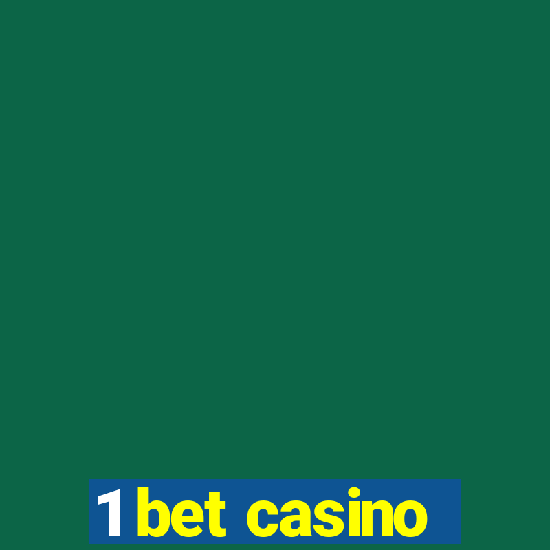 1 bet casino