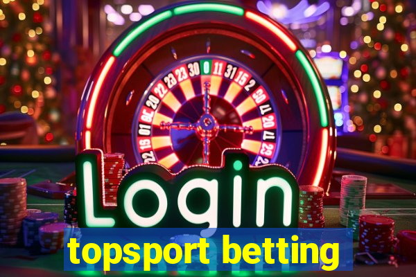 topsport betting