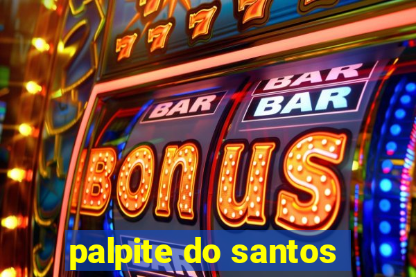 palpite do santos