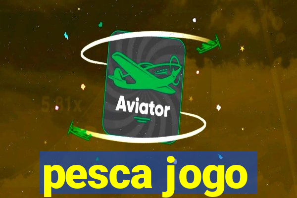 pesca jogo