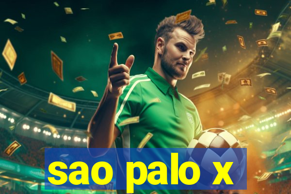 sao palo x