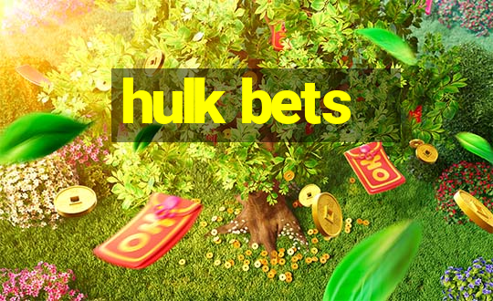 hulk bets