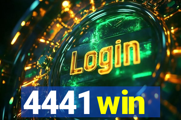 4441 win